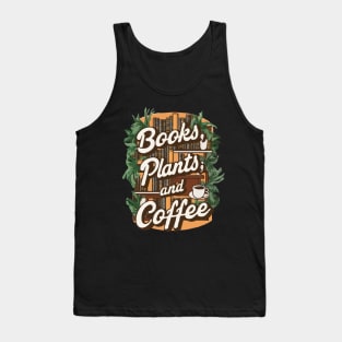 Books Plants And Coffee, Retro Plant Lover Tank Top